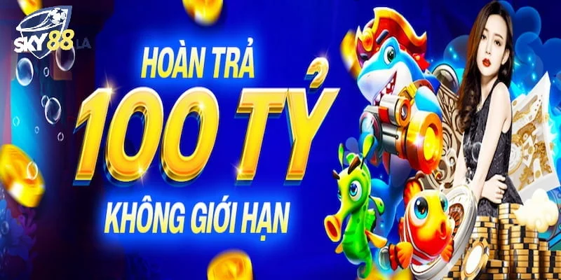 Chi tiết chương trình khuyến mãi hoàn trả SKY88